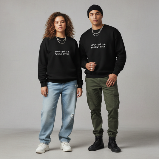 F*ck Adulting Sweatshirt