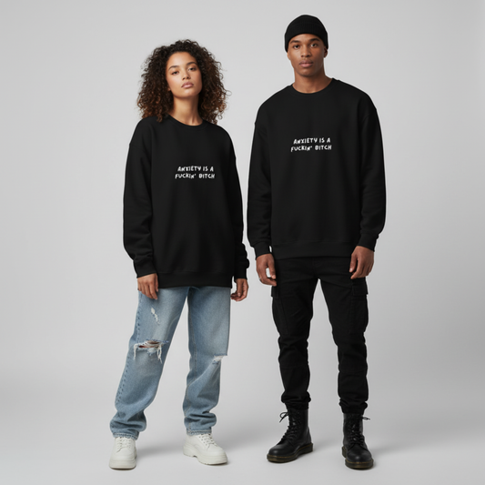 F*ck Anxiety Sweatshirt