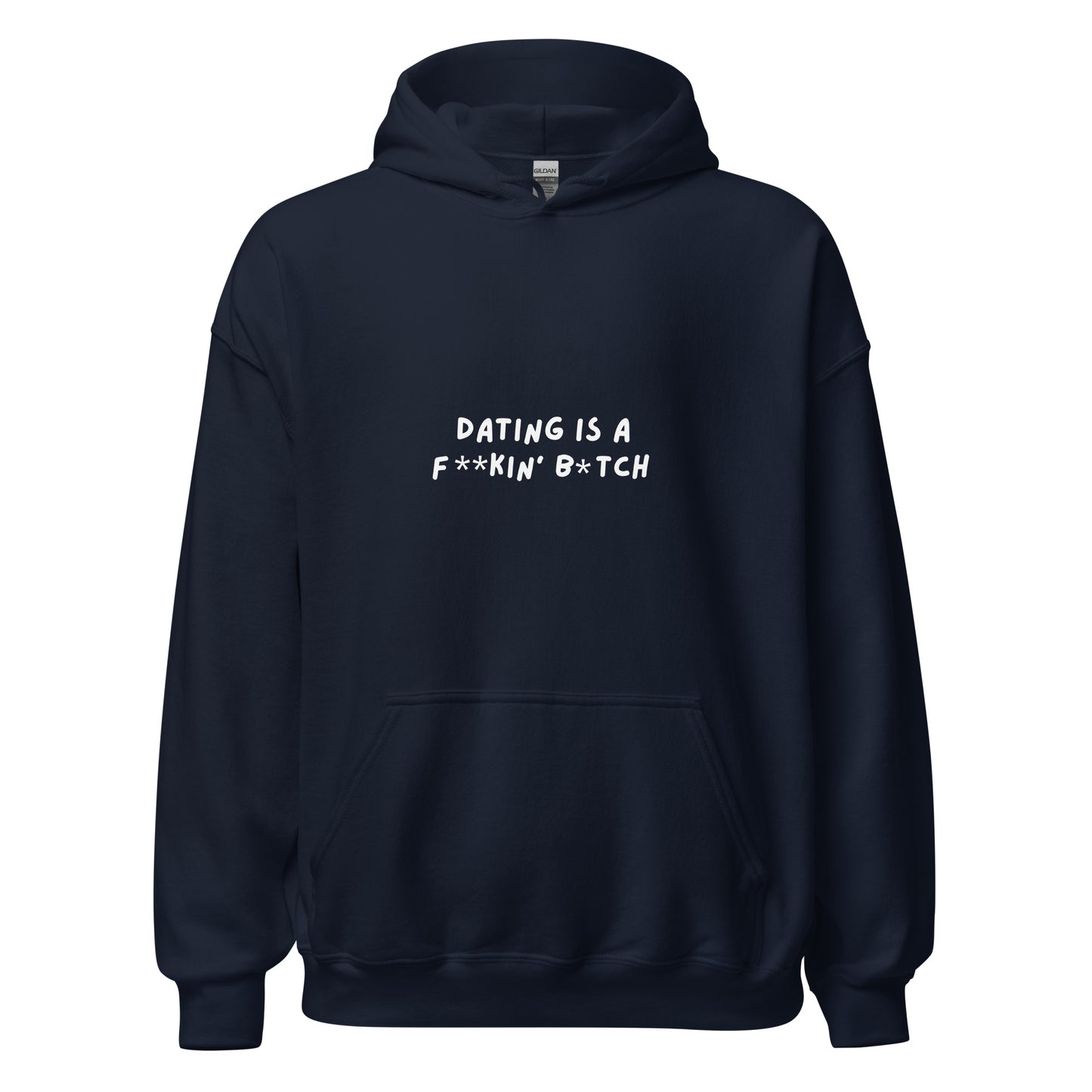 F*ck Dating Hoodie
